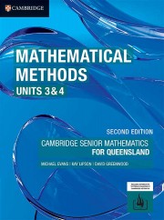 Mathematical Methods Units 3&4 for Queensland Second Edition (interactive textbook powered by Cambridge HOTmaths)