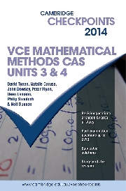 Cambridge Checkpoints VCE Mathematical Methods CAS Units 3&4 2014 (print & digital)