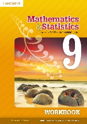 Mathematics and Statistics for the New Zealand Curriculum Year 9 Second Edition Workbook