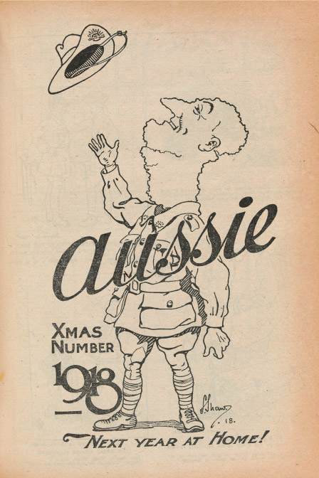 Source 16.14 The front cover of the Australian soldiers’ magazine, Aussie, for Christmas 1918, displaying an image of delight at the prospect of returning home from the war